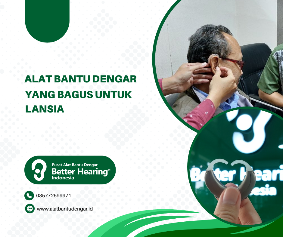 alat bantu dengar yang bagus untuk lansia